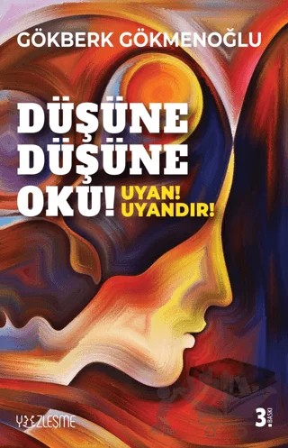 Düşüne Düşüne Oku! – Gökberk Gökmenoğlu – Yüzleşme Yayınları kitap kapağı