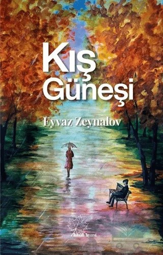 Kış Güneşi – Eyvaz Zeynalov – Asmaaltı Yayınevi kitap kapağı