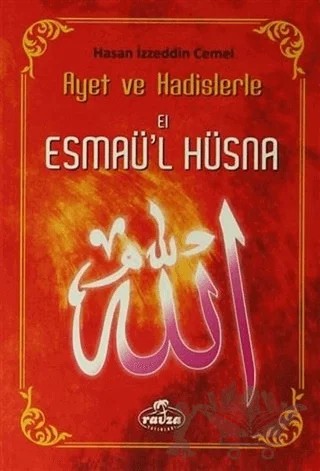 Ayet ve Hadislerle El Esmaü'l Hüsna – Hasan İzzeddin Cemel – Ravza Yayınları kitap kapağı