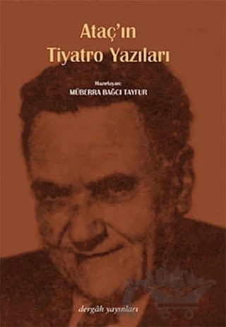 Ataç’ın Tiyatro Yazıları – Kolektif – Dergah Yayınları kitap kapağı
