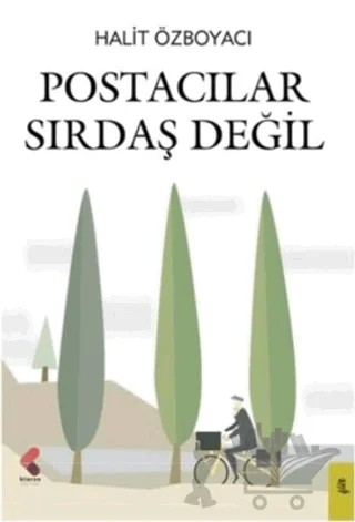 Postacılar Sırdaş Değil – Halit Özboyacı – Klaros Yayınları kitap kapağı