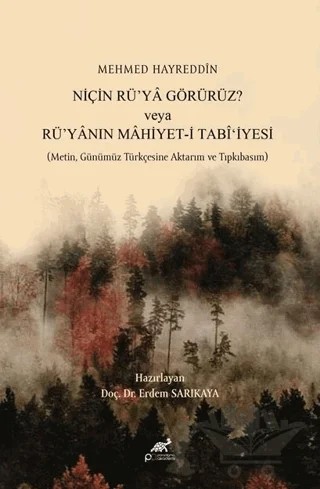 Mehmed Hayreddin Niçin Rü'ya Görürüz Veya Rü'yanın Mahiyeti Tabi'iyesi – Kolektif – Paradigma Akademi Yayınları kitap kapağı