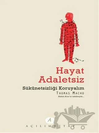 Hayat Adaletsiz – Thomas Macho – Açılım Kitap kitap kapağı