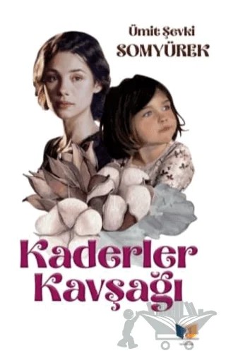 Kaderler Kavşağı – Ümit Şevki Somyürek – Ateş Yayınları kitap kapağı