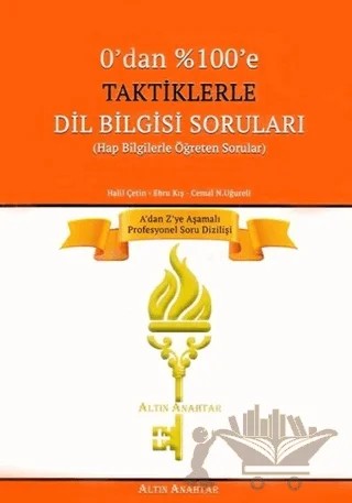 0'dan %100'e Taktiklerle Dil Bilgisi Soruları – Ebru Kış – Altın Anahtar Yayınları kitap kapağı