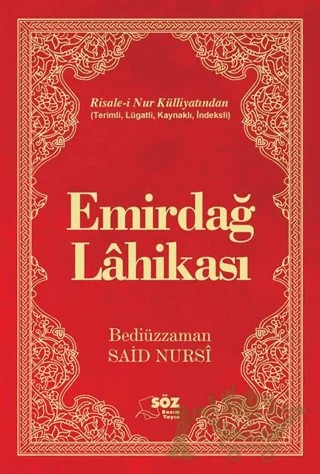 Emirdağ Lahikası (Büyük Boy) – Bediüzzaman Said-i Nursi – Söz Basım Yayın kitap kapağı