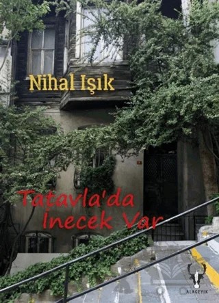 Tatavla'da İnecek Var – Nihal Işık – Alageyik Yayınları kitap kapağı