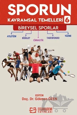 Sporun Kavramsal Temelleri-6: Bireysel Sporlar – Gökmen Özen – Efe Akademi Yayınları kitap kapağı