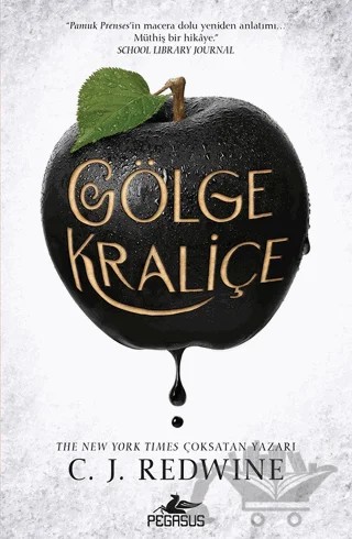 Gölge Kraliçe – C. J. Redwine – Pegasus Yayınları kitap kapağı