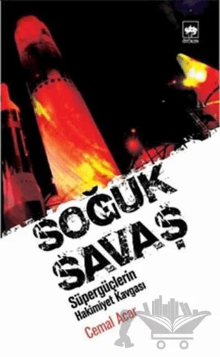 Soğuk Savaş – Cemal Acar – Ötüken Neşriyat kitap kapağı