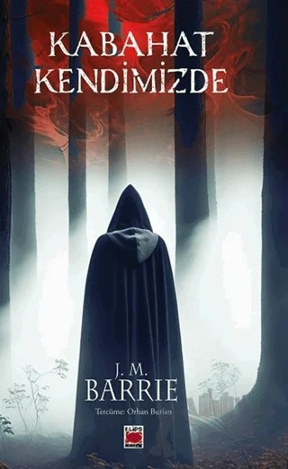 Kabahat Kendimizde – J. M. BARRIE – Elips Kitap kitap kapağı