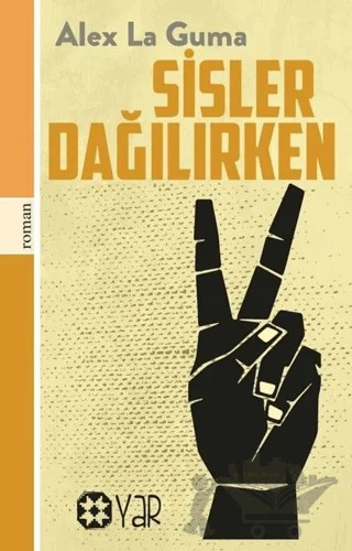 Sisler Dağılırken – Alex La Guma – Yar Yayınları kitap kapağı