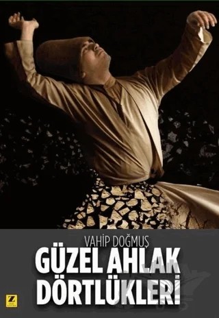 Güzel Ahlak Dörtlükleri – Vahip Doğmuş – Zinde Yayıncılık kitap kapağı