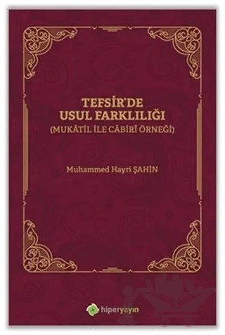 Tefsir'de Usul Farklılığı – Muhammed Hayri Şahin – Hiperlink Yayınları kitap kapağı