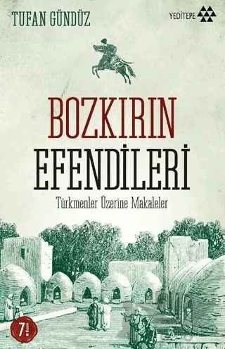 Bozkırın Efendileri – Tufan Gündüz – Yeditepe Yayınevi kitap kapağı