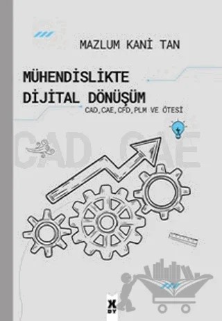 Mühendislikte Dijital Dönüşüm – Mazlum Kani Tan – X10 Kitap kitap kapağı