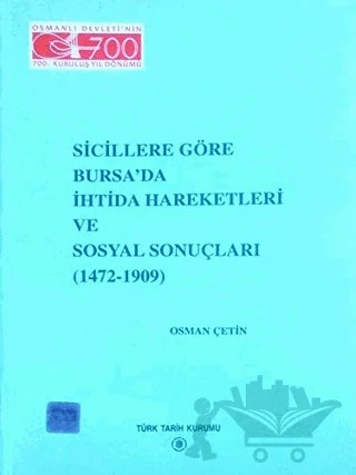 Sicillere Göre Bursa’da İhtida Hareketleri ve Sosyal Sonuçları – Osman Çetin – Türk Tarih Kurumu Yayınları kitap kapağı