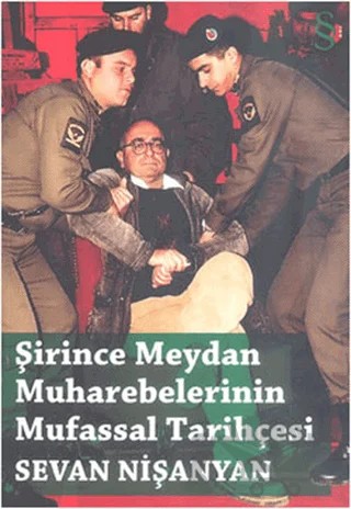 Şirince Meydan Muharebelerinin Mufassal Tarihçesi – Sevan Nişanyan – Everest Yayınları kitap kapağı
