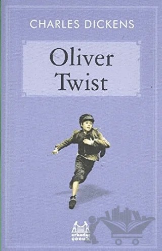 Oliver Twist – Charles Dickens – Arkadaş Yayınları kitap kapağı