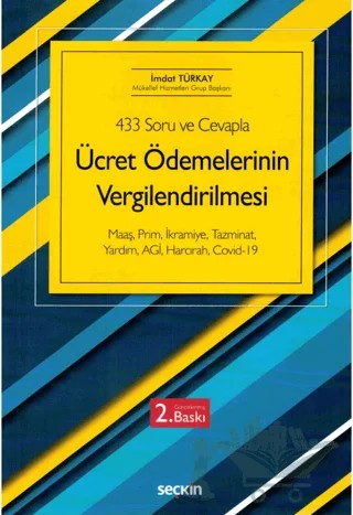 433 Soru ve Cevapla Ücret Ödemelerinin Vergilendirilmesi – İmdat Türkay – Seçkin Yayıncılık kitap kapağı