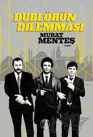 Dublörün Dilemması – Murat Menteş – Everest Yayınları kitap kapağı