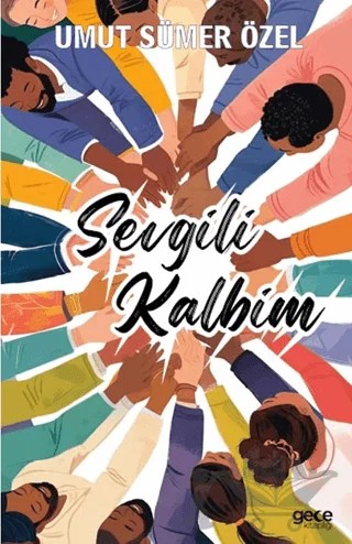 Sevgili Kalbim – Umut Sümer Özel – Gece Kitaplığı kitap kapağı