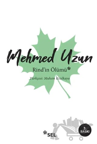Rind'in Ölümü – Mehmed Uzun – Sel Yayıncılık kitap kapağı