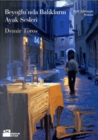 Beyoğlu’nda Balıkların Ayak Sesleri – Demir Toros – Doğan Kitap kitap kapağı