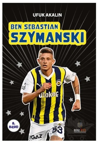 Ben Sebastian Syzmanski – Ufuk Akalın – Nova Kids kitap kapağı