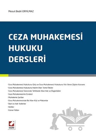 Ceza Muhakemesi Hukuku Dersleri – Mesut Bedri Eryılmaz – Seçkin Yayıncılık kitap kapağı
