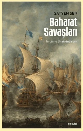 Baharat Savaşları – Satyen Sen – Beyan Yayınları kitap kapağı