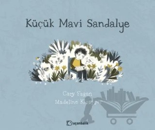 Küçük Mavi Sandalye – Cary Fagan – Uçanbalık Yayıncılık kitap kapağı