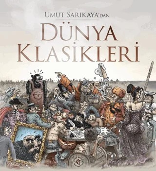 Dünya Klasikleri – Umut Sarıkaya – Komikşeyler Yayıncılık kitap kapağı