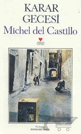 Karar Gecesi – Michel del Castillo – Can Yayınları kitap kapağı