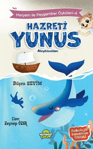 Meryem İle Peygamber Öyküleri-4 Hazreti Yunus – Büşra Sevim – Mevsimler Kitap kitap kapağı