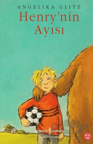 Henry’nin Ayısı – Angelika Glitz – İş Bankası Kültür Yayınları kitap kapağı