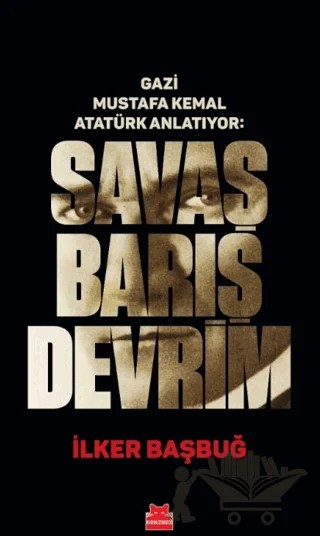 Savaş Barış Devrim – İlker Başbuğ – Kırmızı Kedi Yayınevi kitap kapağı