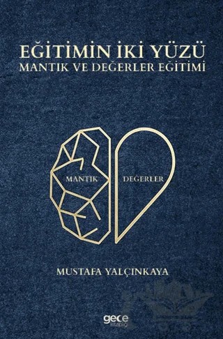 Eğitimin İki Yüzü – Mustafa Yalçınkaya – Gece Kitaplığı kitap kapağı