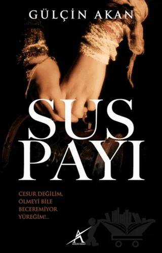 Sus Payı – Gülçin Akan – Avrupa Yakası Yayınları kitap kapağı