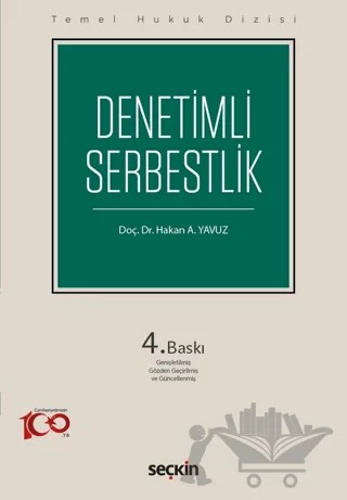 Denetimli Serbestlik – Hakan A. Yavuz – Seçkin Yayıncılık kitap kapağı