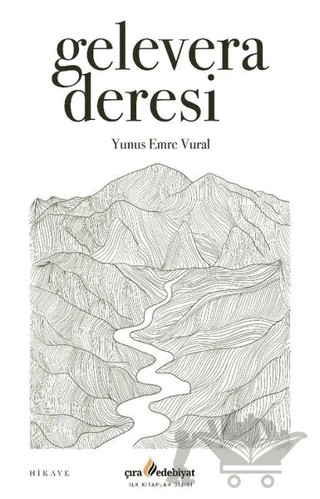 Gelevera Deresi – Yunus Emre Vural – Çıra Yayınları kitap kapağı