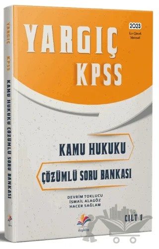 Yargıç KPSS Kamu Hukuku Çözümlü Soru Bankası Cilt 1 – Devrim Toklucu, İsmail Alagöz, Hacer Sağlam – Dizgi Kitap kitap kapağı