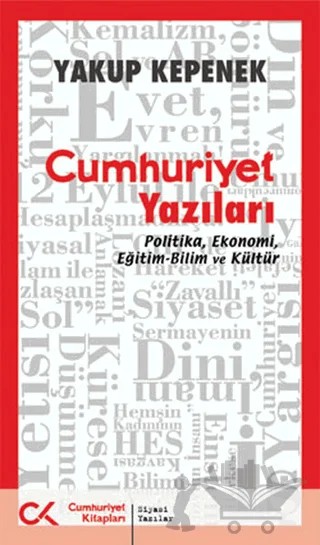 Cumhuriyet Yazıları – Yakup Kepenek – Cumhuriyet Kitapları kitap kapağı