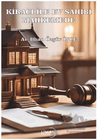 Kiracı ile Ev Sahibi Mahkemede – İlhan Özgür İnce – Liman Yayınevi kitap kapağı