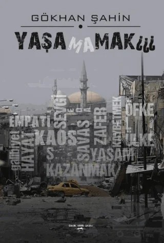 Yaşamamak – Gökhan Şahin – Sokak Kitapları Yayınları kitap kapağı