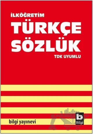 İlköğretim Türkçe Sözlük – Kolektif – Bilgi Yayınevi kitap kapağı