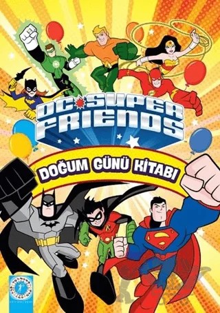 Dc Super Friends - Doğum Günü Kitabı – Kolektif – Artemis Yayınları kitap kapağı