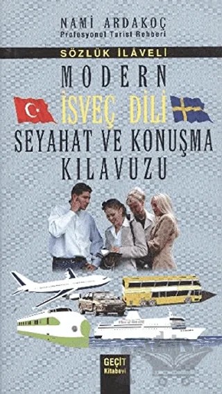 Modern İsveç Dili Seyahat ve Konuşma Kılavuzu – Nami Ardakoç – Geçit Kitabevi kitap kapağı