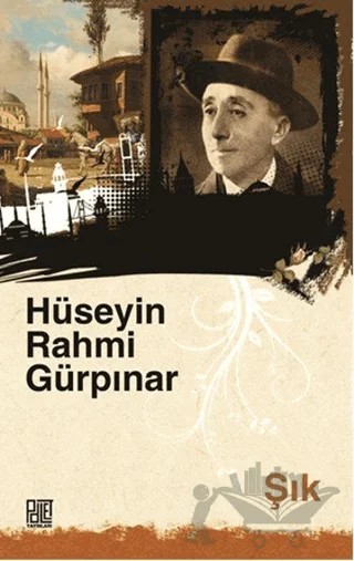 Şık – Hüseyin Rahmi Gürpınar – Palet Yayınları kitap kapağı
