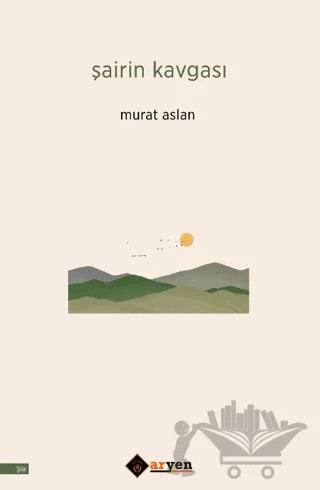 Şairin Kavgası – Murat Aslan – Aryen Yayınları kitap kapağı